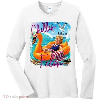 Funny Trump Chillin Like A Felon Women's Long Sleeve Shirt