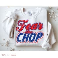 Fear The Chop Legendary Atlanta Baseball TShirt Sweatshirt thumb 2
