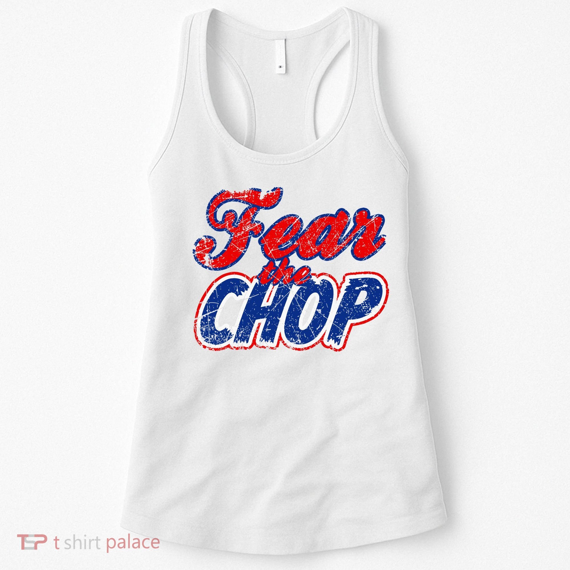Fear The Chop Legendary Atlanta Baseball TShirt Women's Tank Top