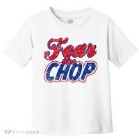 Fear The Chop Legendary Atlanta Baseball TShirt Toddler T-Shirt thumb 0