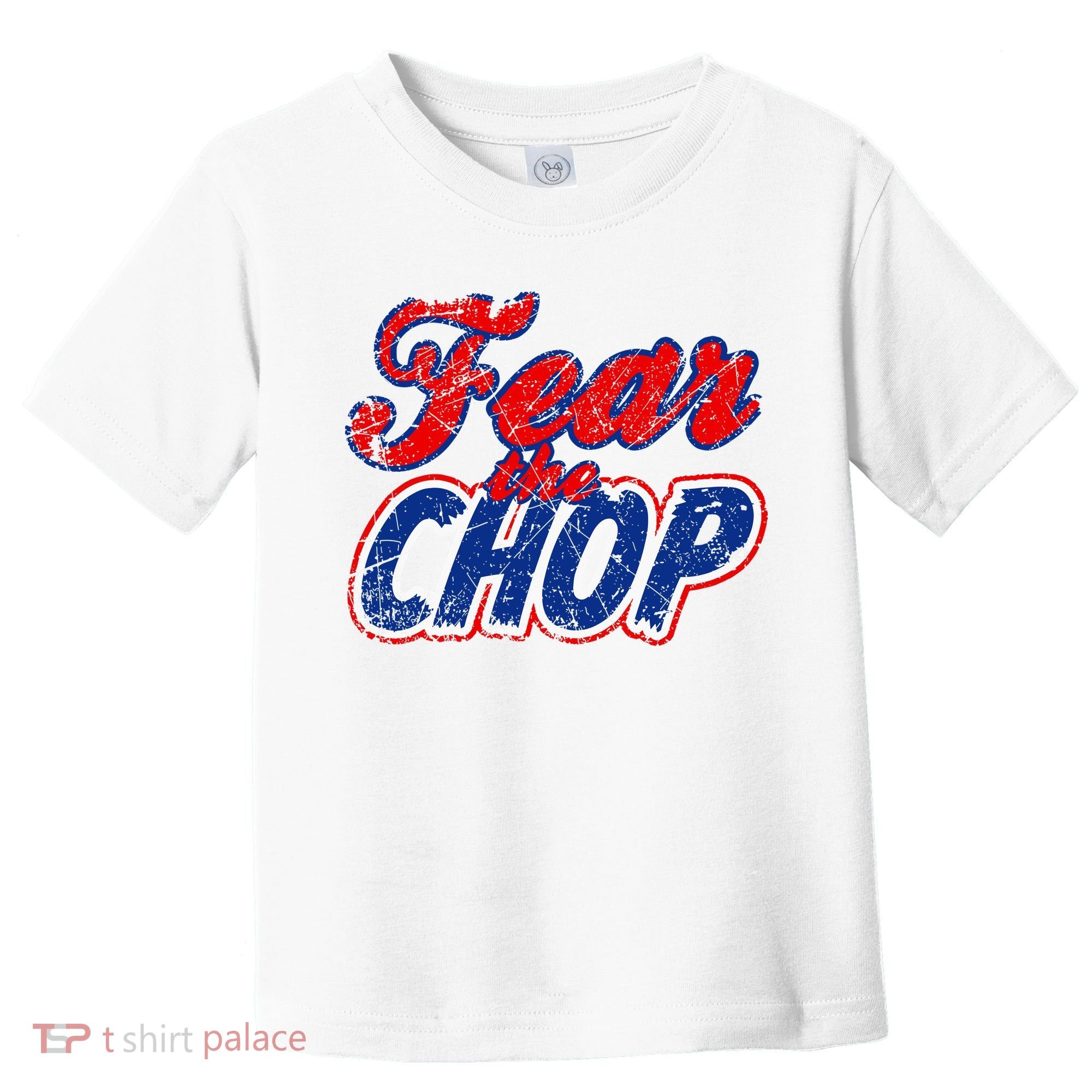 Fear The Chop Legendary Atlanta Baseball TShirt Toddler T-Shirt
