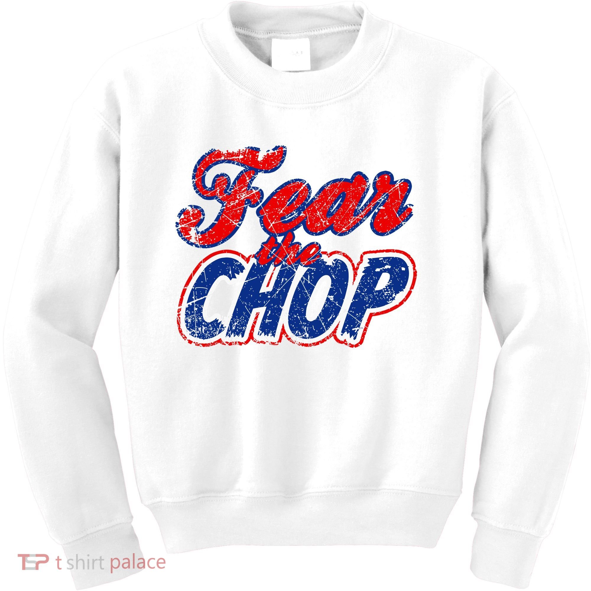 Fear The Chop Legendary Atlanta Baseball TShirt Kids Sweatshirt