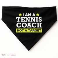 Funny Tennis Coach Gift Not A Target TShirt USA-Made Doggie Bandana thumb 0