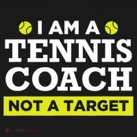 Funny Tennis Coach Gift Not A Target TShirt T-Shirt thumb 7