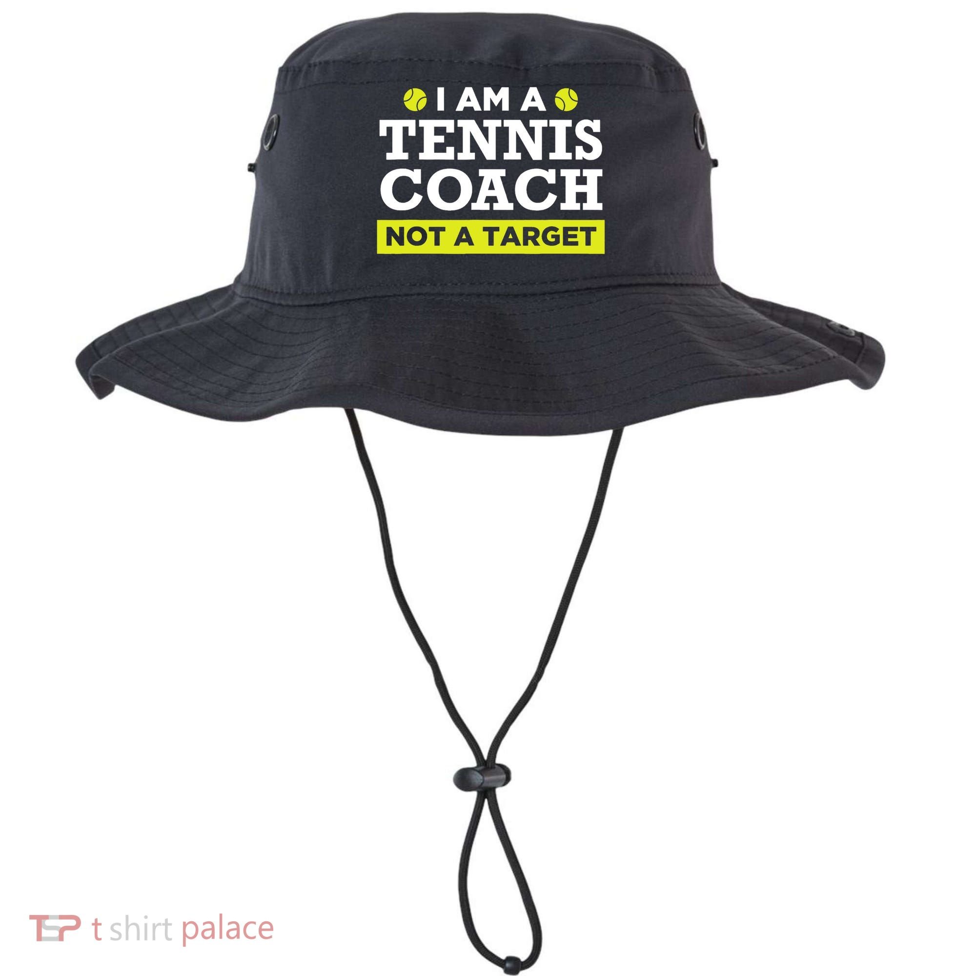 Funny Tennis Coach Gift Not A Target TShirt Bucket Hat