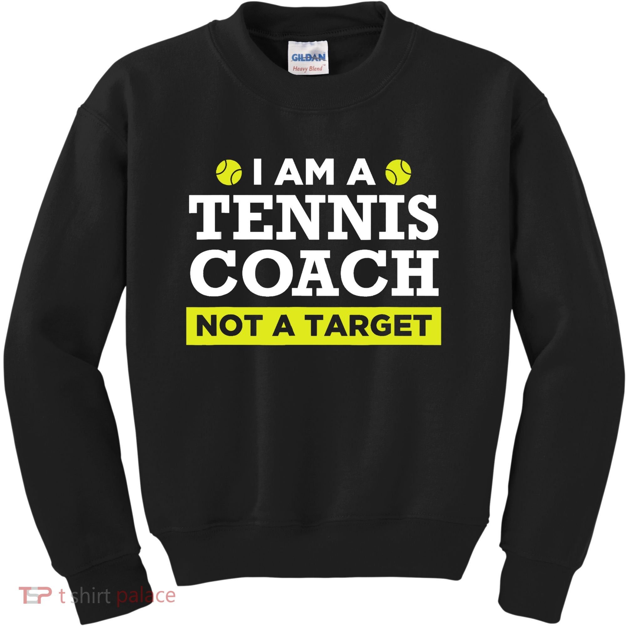 Funny Tennis Coach Gift Not A Target TShirt Kids Sweatshirt