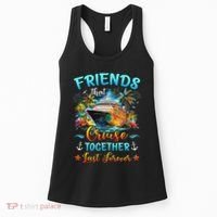 Friends That Cruise Together Last Forever Friends Cruising Women's Tank Top thumb 0