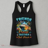 Friends That Cruise Together Last Forever Friends Cruising Women's Tank Top thumb 3