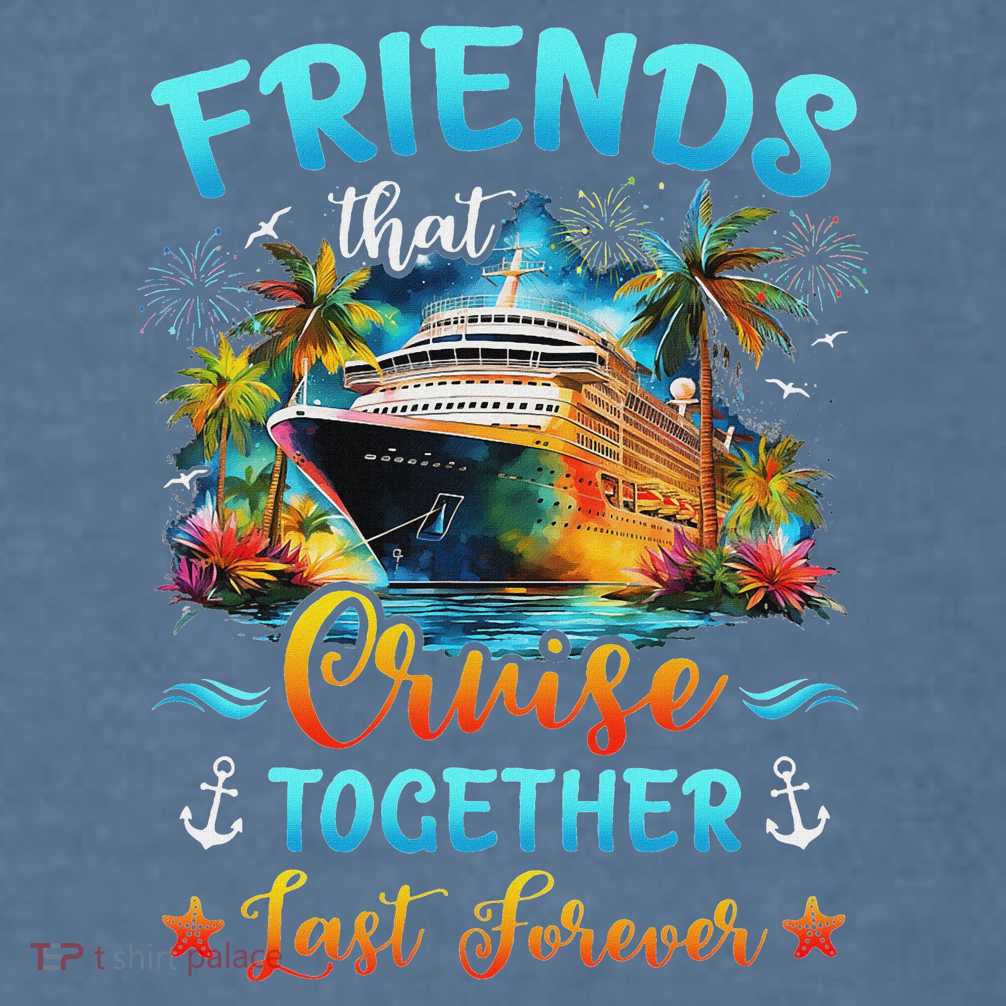 Friends That Cruise Together Last Forever Friends Cruising Comfort Colors Garment-Dyed Hooded Sweatshirt
