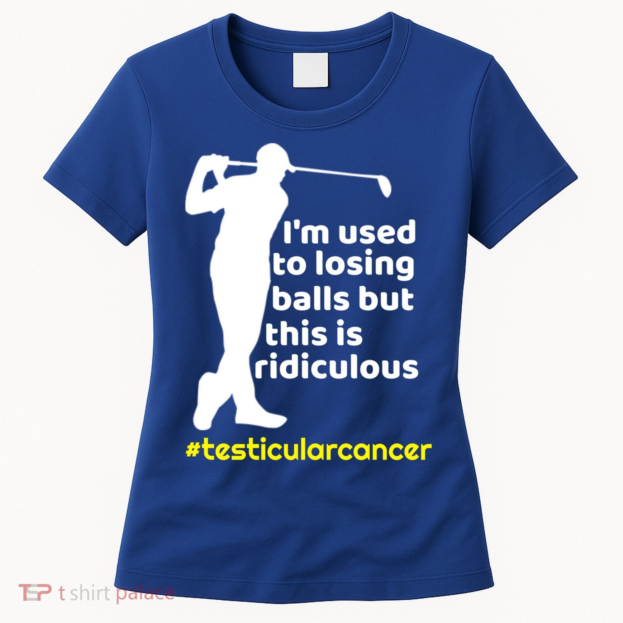 Funny Testicular Cancer Survivor Golf Player Orchidectomy Gift Women's T-Shirt