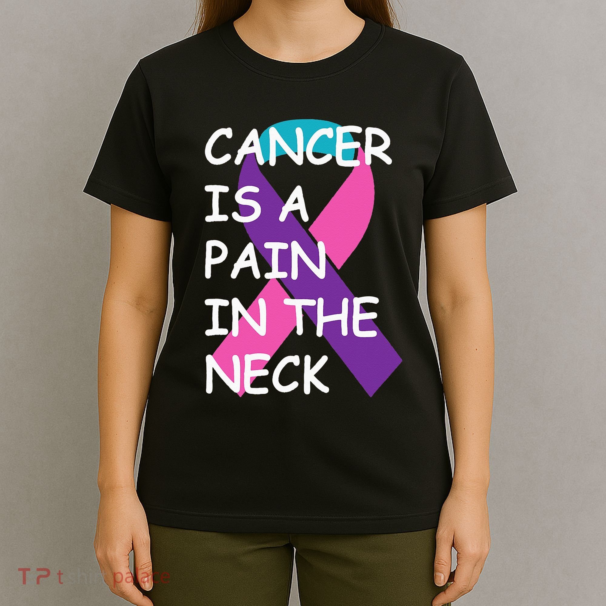 Funny Thyroid Cancer Survivor Cancer Is A Pain In The Neck T-Shirt