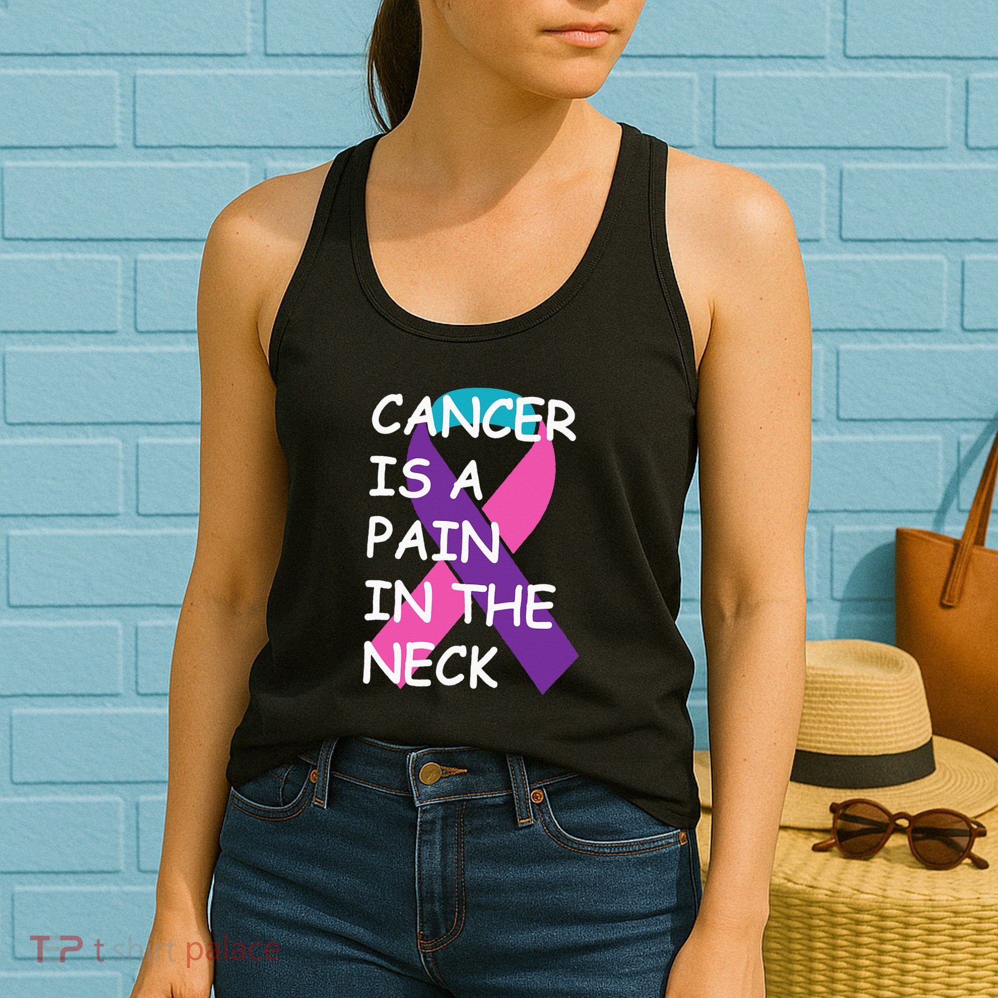 Funny Thyroid Cancer Survivor Cancer Is A Pain In The Neck Women's Tank Top