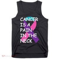 Funny Thyroid Cancer Survivor Cancer Is A Pain In The Neck Tank Top thumb 0