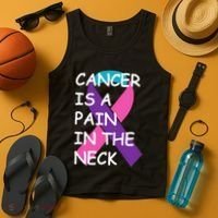 Funny Thyroid Cancer Survivor Cancer Is A Pain In The Neck Tank Top thumb 4