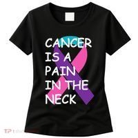 Funny Thyroid Cancer Survivor Cancer Is A Pain In The Neck Women's T-Shirt thumb 0