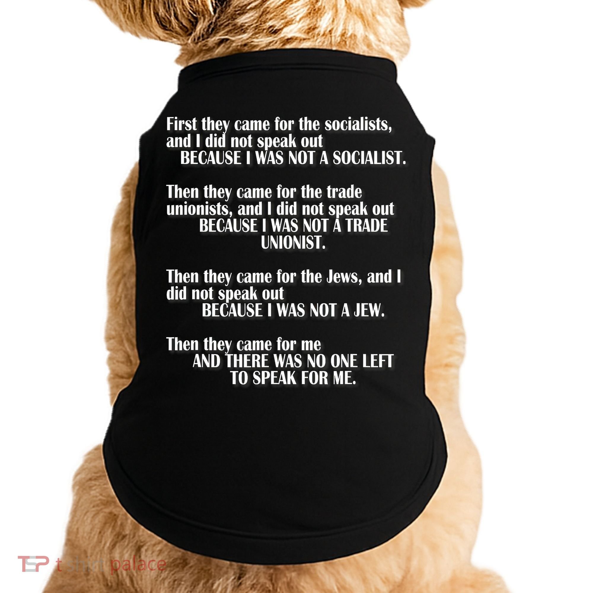 First They Came For The Socialists No One Left To Speak Poem  Doggie Tank