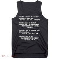First They Came For The Socialists No One Left To Speak Poem  Tank Top thumb 0