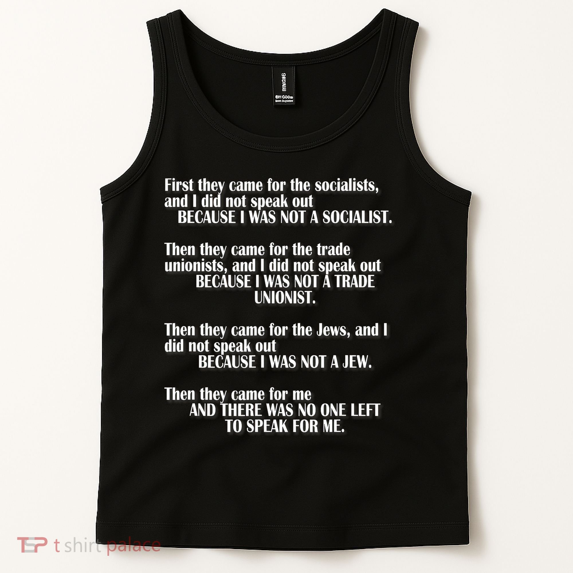 First They Came For The Socialists No One Left To Speak Poem  Tank Top