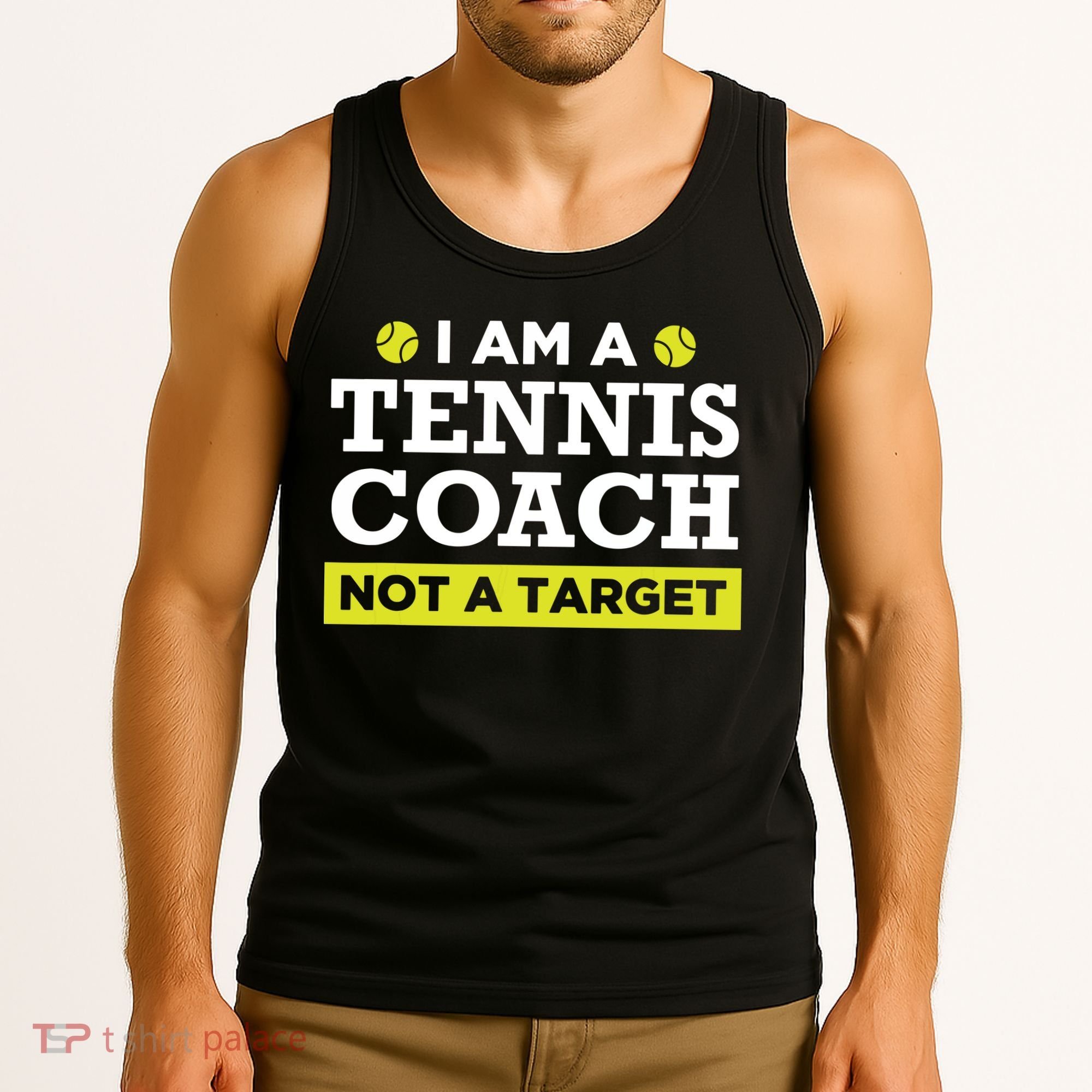 Funny Tennis Coach Gift Not A Target Tank Top