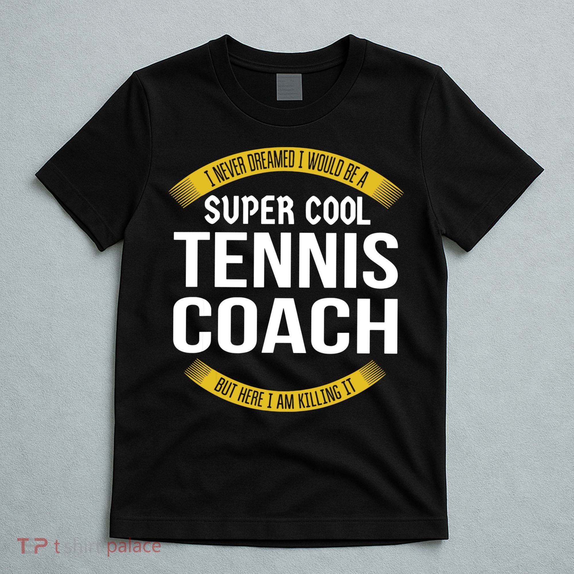 Funny Tennis Coach Gift Appreciation T-Shirt