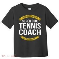 Funny Tennis Coach Gift Appreciation Toddler T-Shirt thumb 0