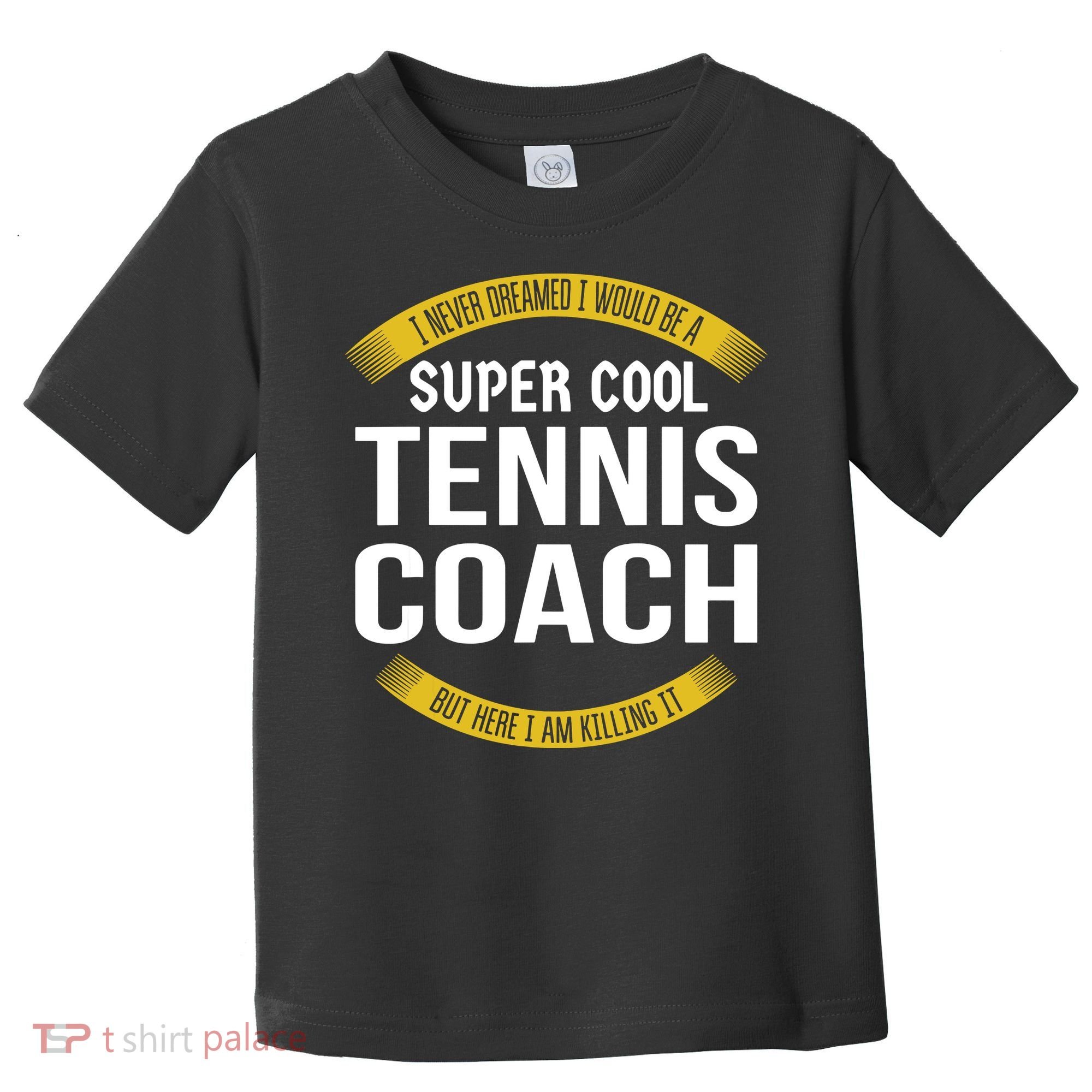 Funny Tennis Coach Gift Appreciation Toddler T-Shirt