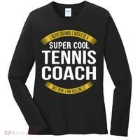 Funny Tennis Coach Gift Appreciation Women's Long Sleeve Shirt thumb 0