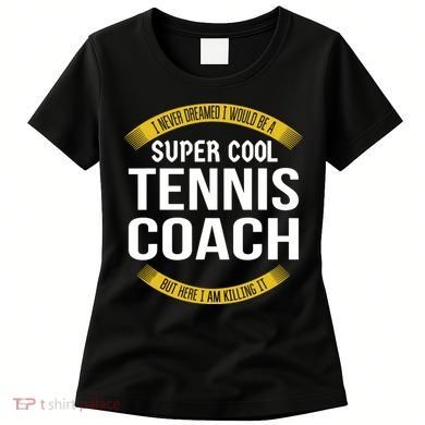 Funny Tennis Coach Gift Appreciation Women's T-Shirt