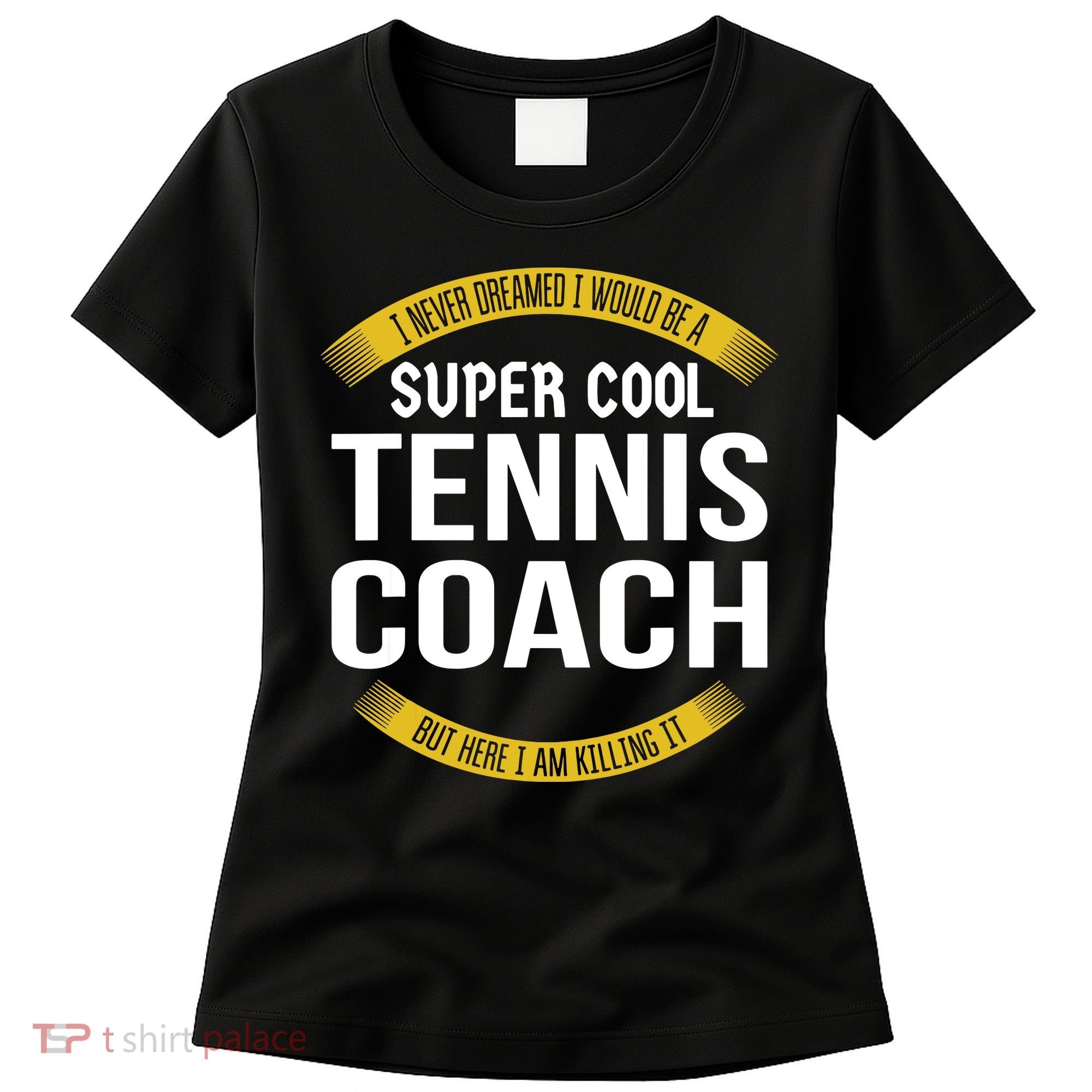 Funny Tennis Coach Gift Appreciation Women's T-Shirt