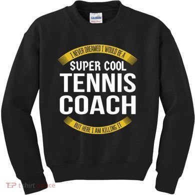 Funny Tennis Coach Gift Appreciation Kids Sweatshirt