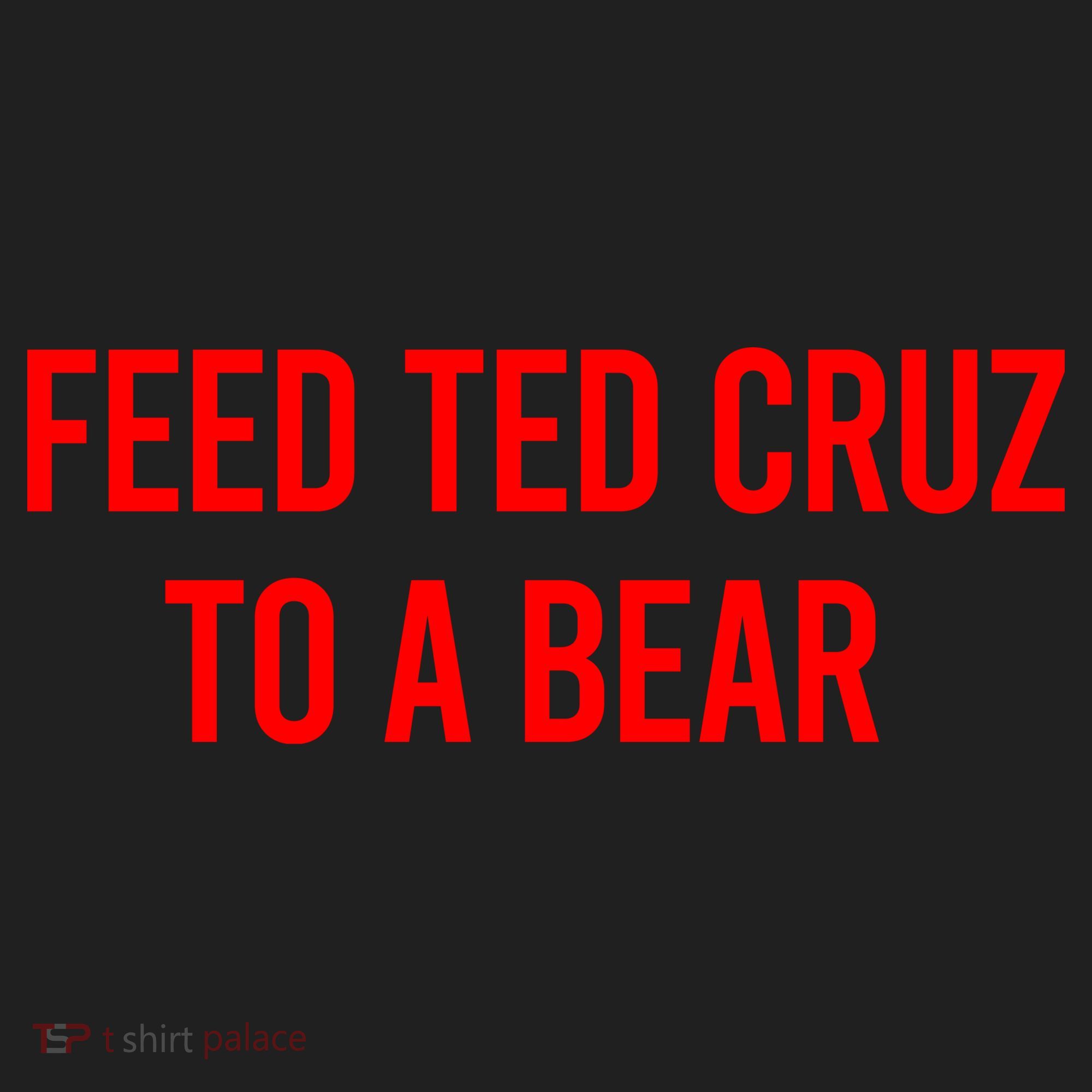 Feed Ted Cruz To A Bear Women's Sweatshirt