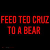 Feed Ted Cruz To A Bear Button thumb 1