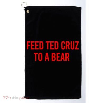 Feed Ted Cruz To A Bear Golf Towel