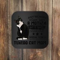 Funny Tuxedo Cat Mom Quote Tuxie Cat Gift Coaster thumb 0
