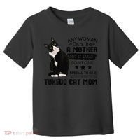 Funny Tuxedo Cat Mom Quote Tuxie Cat Gift Toddler T-Shirt thumb 0