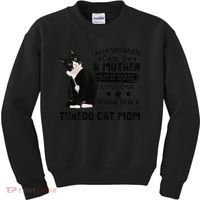 Funny Tuxedo Cat Mom Quote Tuxie Cat Gift Kids Sweatshirt thumb 0