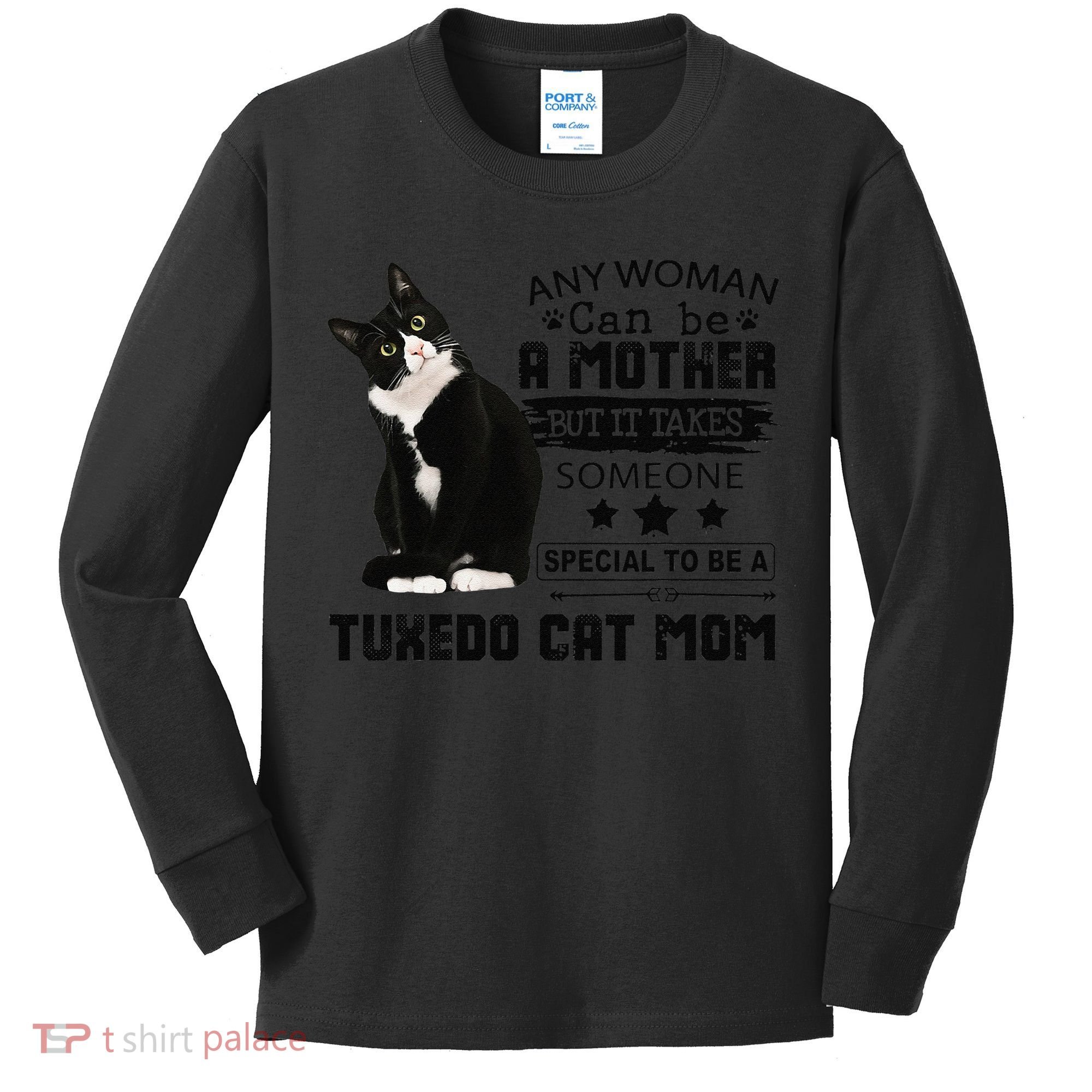Funny Tuxedo Cat Mom Quote Tuxie Cat Gift Kids Long Sleeve Shirt