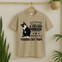 Funny Tuxedo Cat Mom Quote Tuxie Cat Gift T-Shirt thumb 2