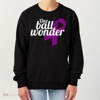 Funny Testicular Cancer Survivor Quote Saying Orchidectomy Women's Sweatshirt thumb 0
