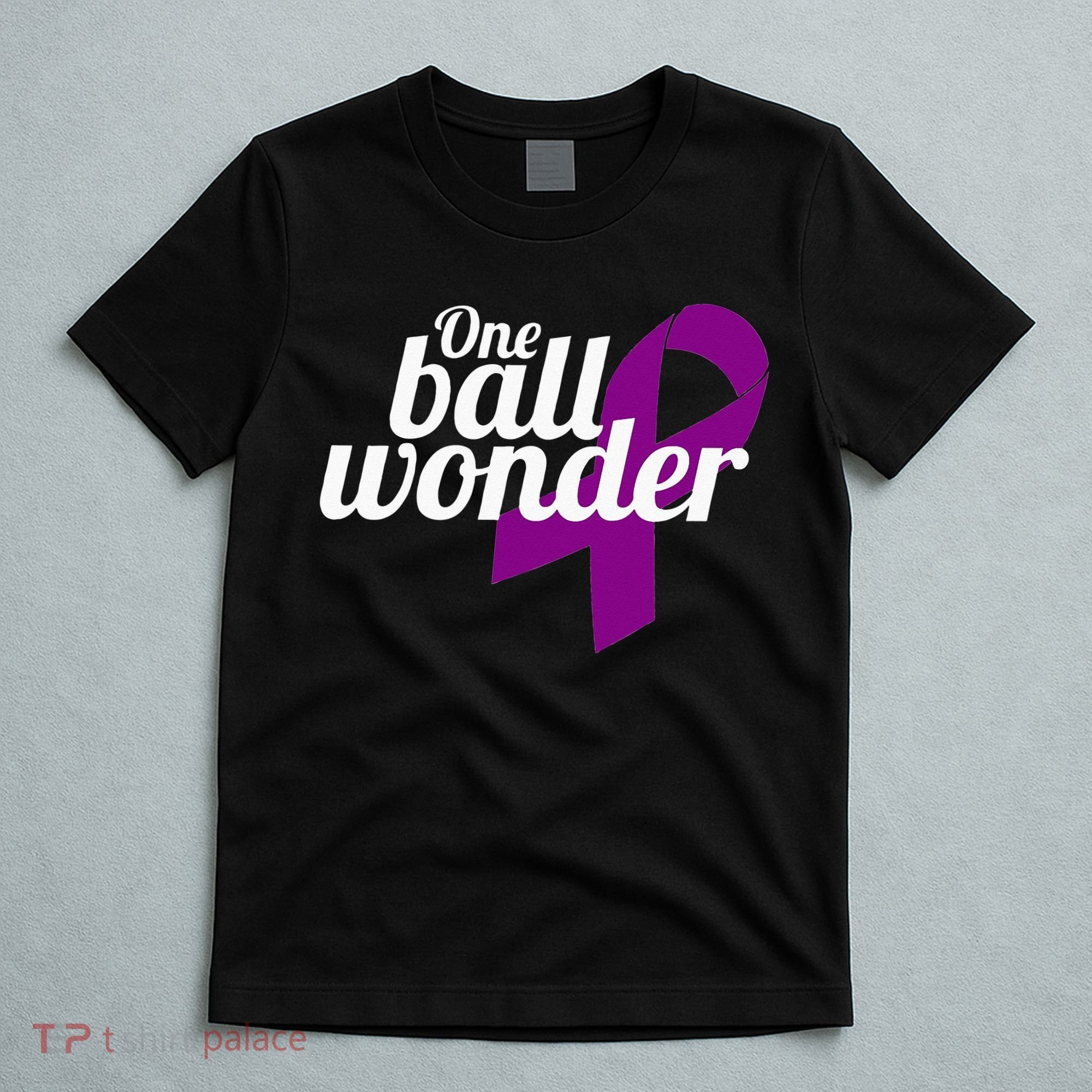 Funny Testicular Cancer Survivor Quote Saying Orchidectomy T-Shirt