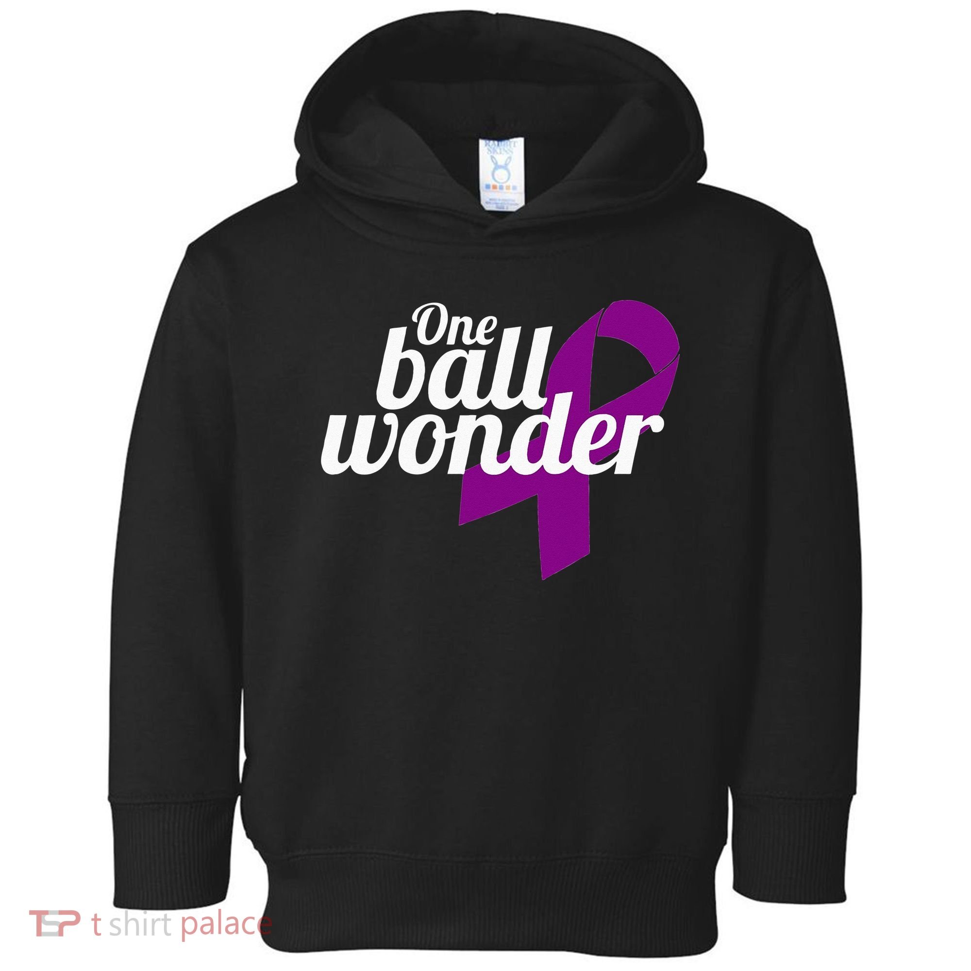 Funny Testicular Cancer Survivor Quote Saying Orchidectomy Toddler Hoodie