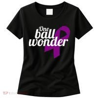 Funny Testicular Cancer Survivor Quote Saying Orchidectomy Women's T-Shirt thumb 0
