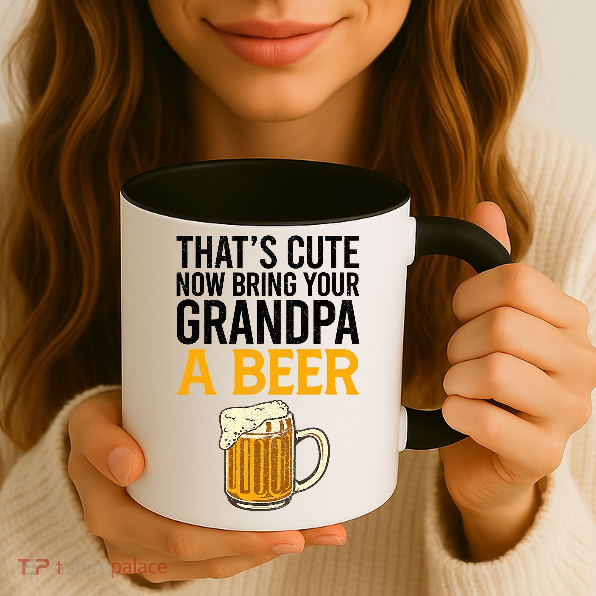 Funny That's Cute Now Bring Your Grandpa A Beer Coffee Mug