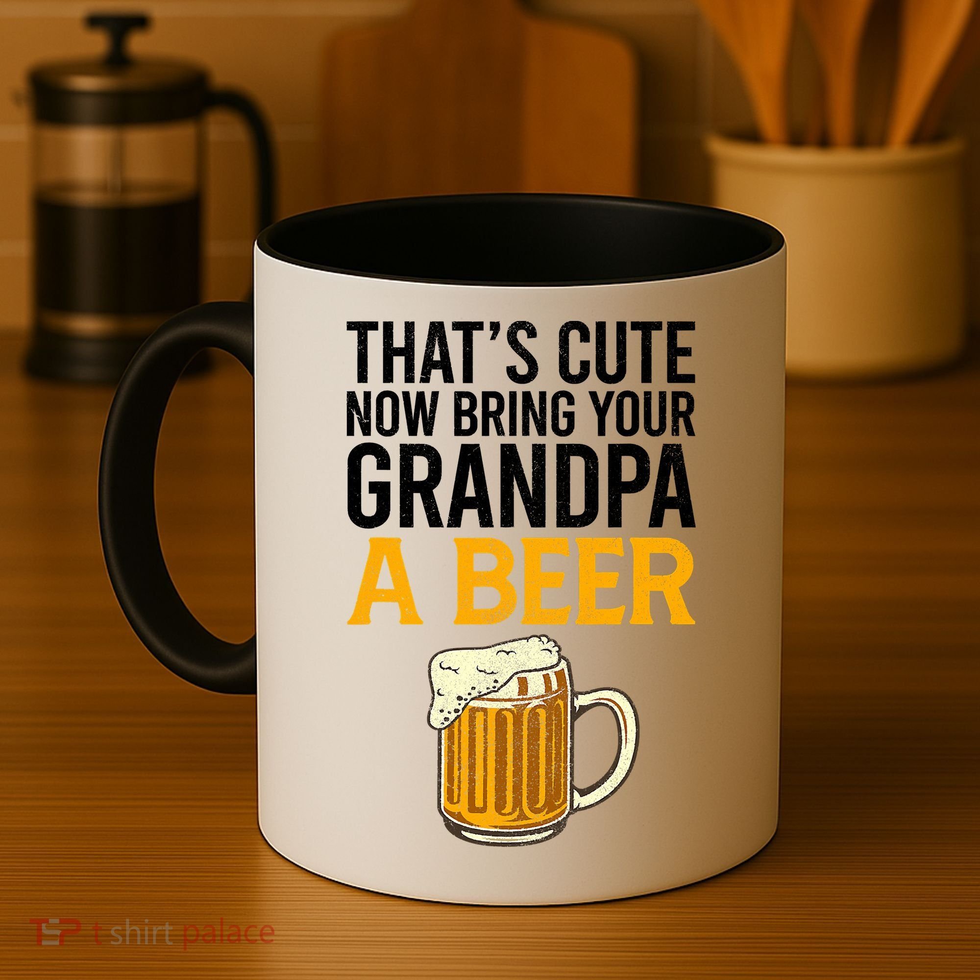 Funny That's Cute Now Bring Your Grandpa A Beer Coffee Mug