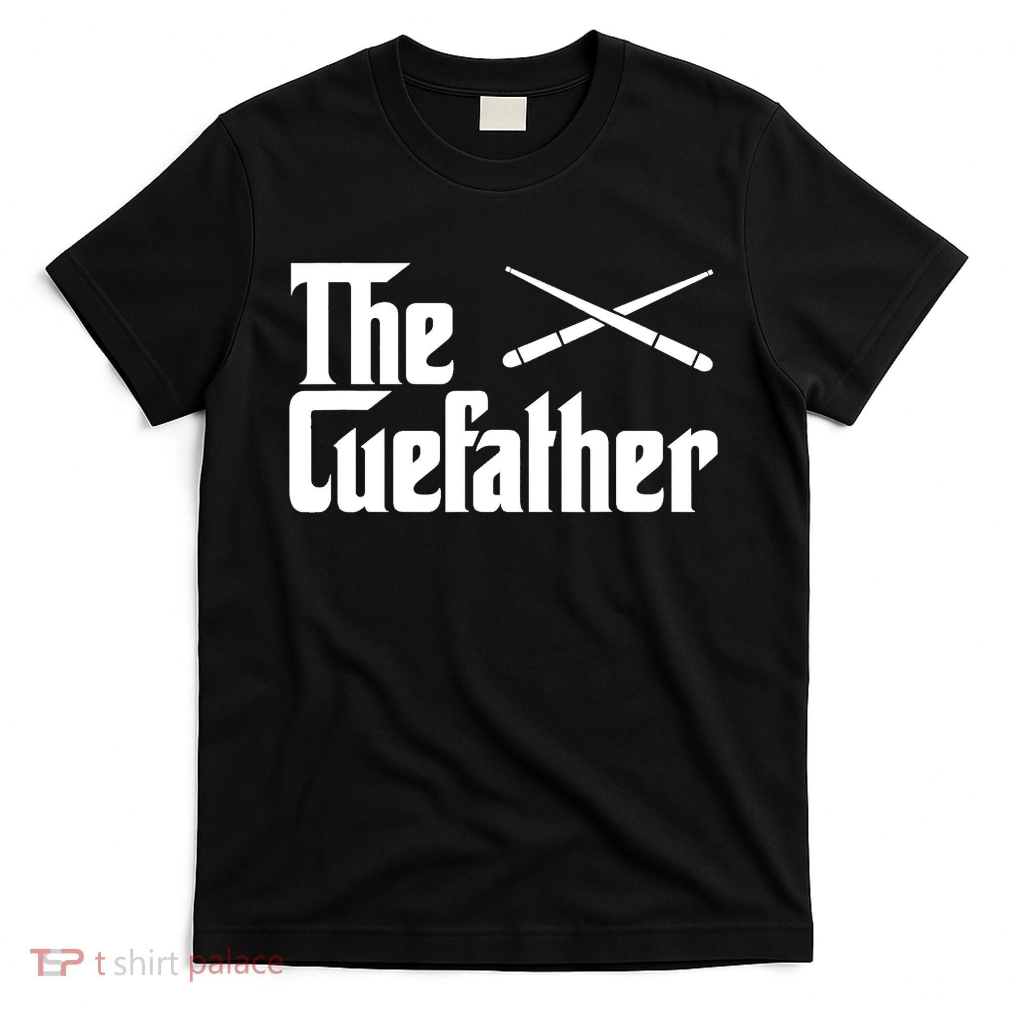 Funny The Cue Father Gift Funny Pool Billiards Player Gift T-Shirt