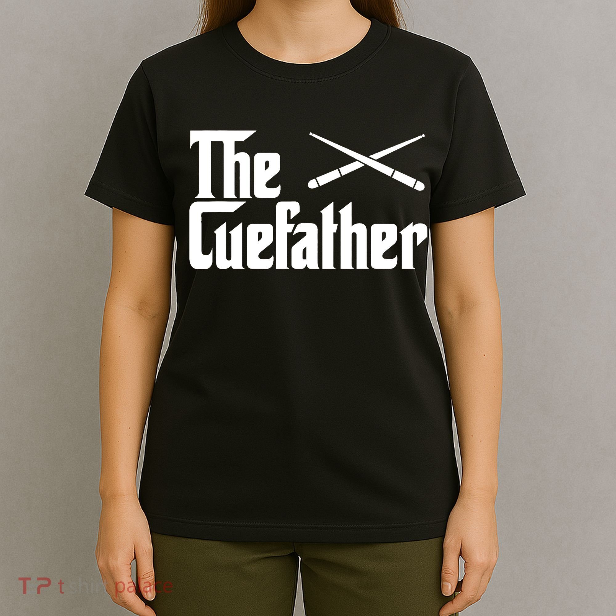 Funny The Cue Father Gift Funny Pool Billiards Player Gift T-Shirt
