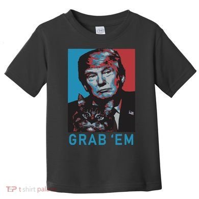 Funny Trump Cat Grab Em Cat Toddler T-Shirt