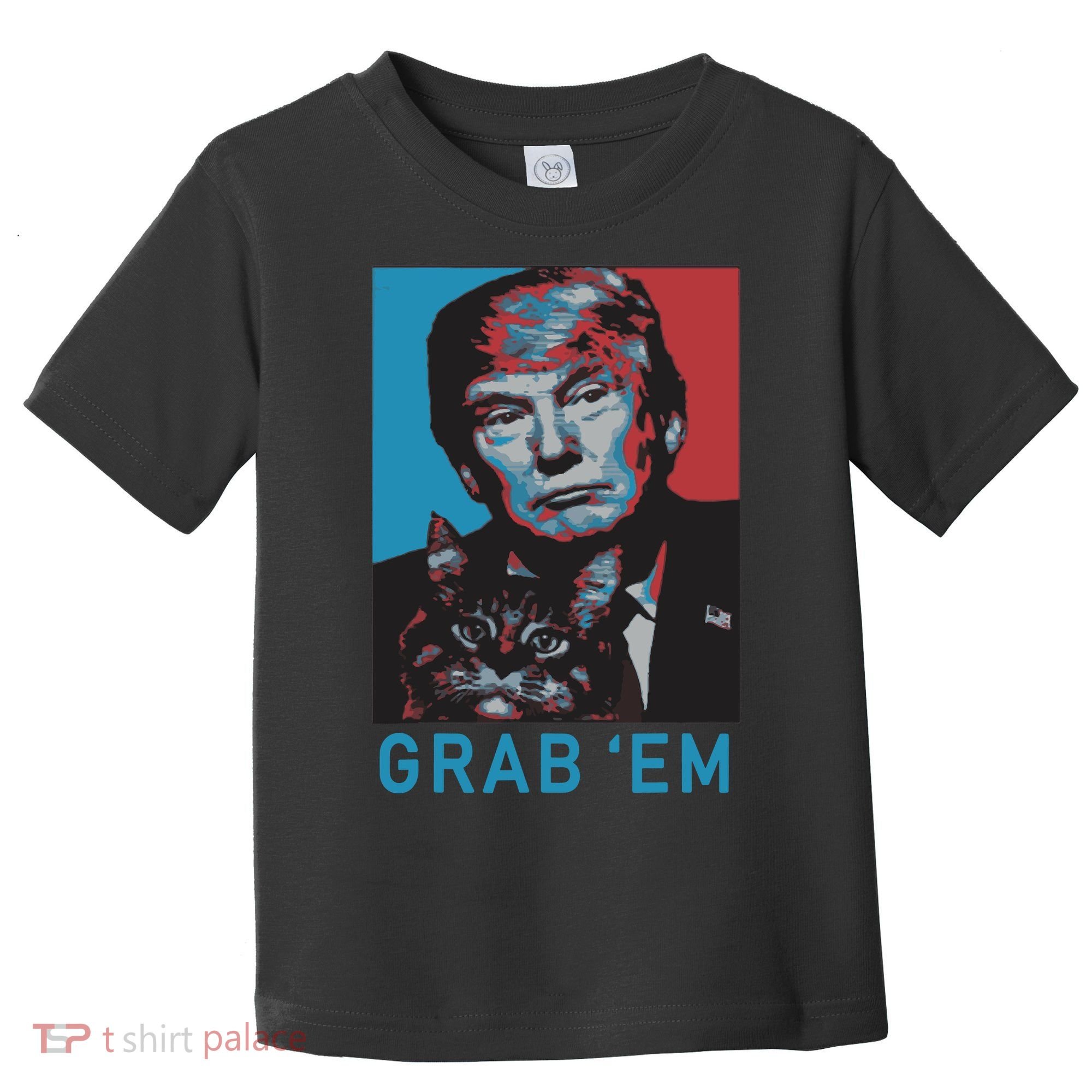 Funny Trump Cat Grab Em Cat Toddler T-Shirt