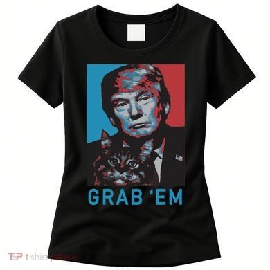 Funny Trump Cat Grab Em Cat Women's T-Shirt