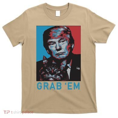 Funny Trump Cat Grab Em Cat T-Shirt